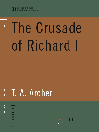 The Crusade of Richard I (World Digital Library Edition)